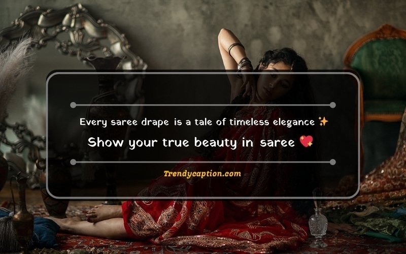 Saree Caption For Instagram