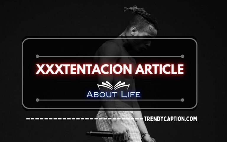 Xxxtentacion Article