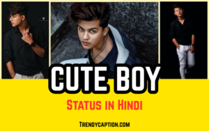 Cute Boy Status in Hindi
