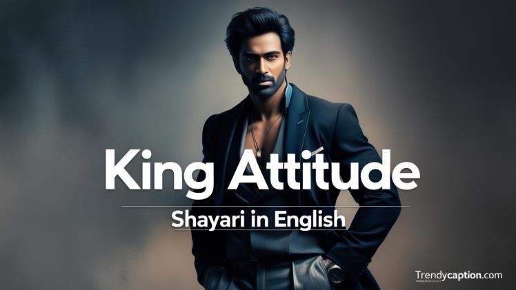King Attitude Shayari in English
