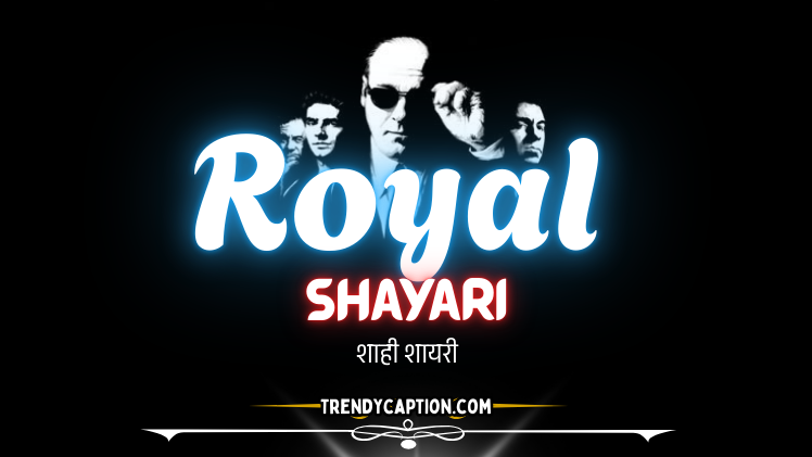 Royal Shayari