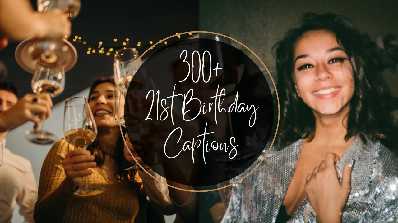 21st birthday captions on instagram