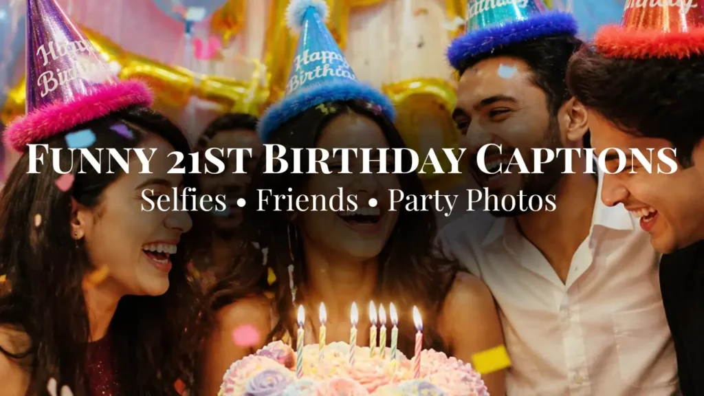 21st birthday captions on instagram