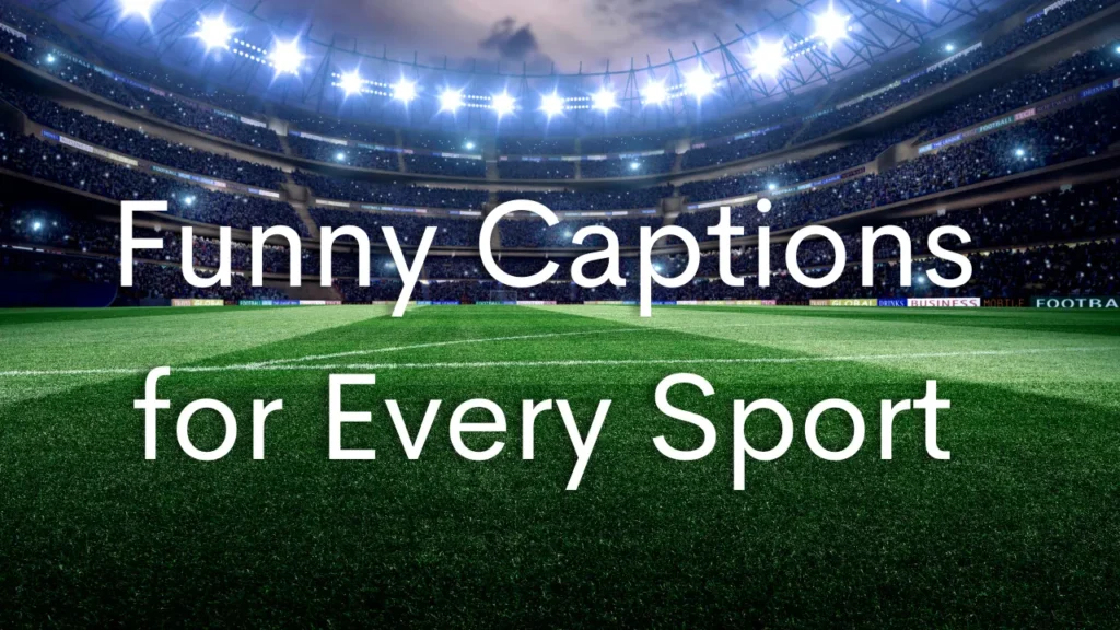funny sports captions