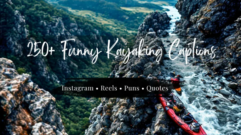 funny kayaking captions