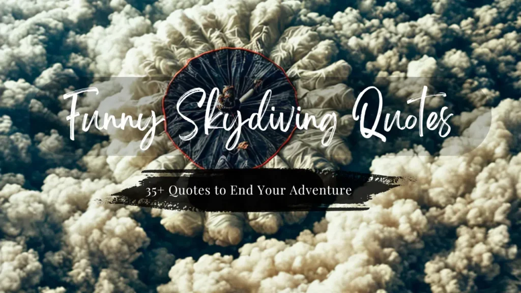 Funny Skydiving Quotes