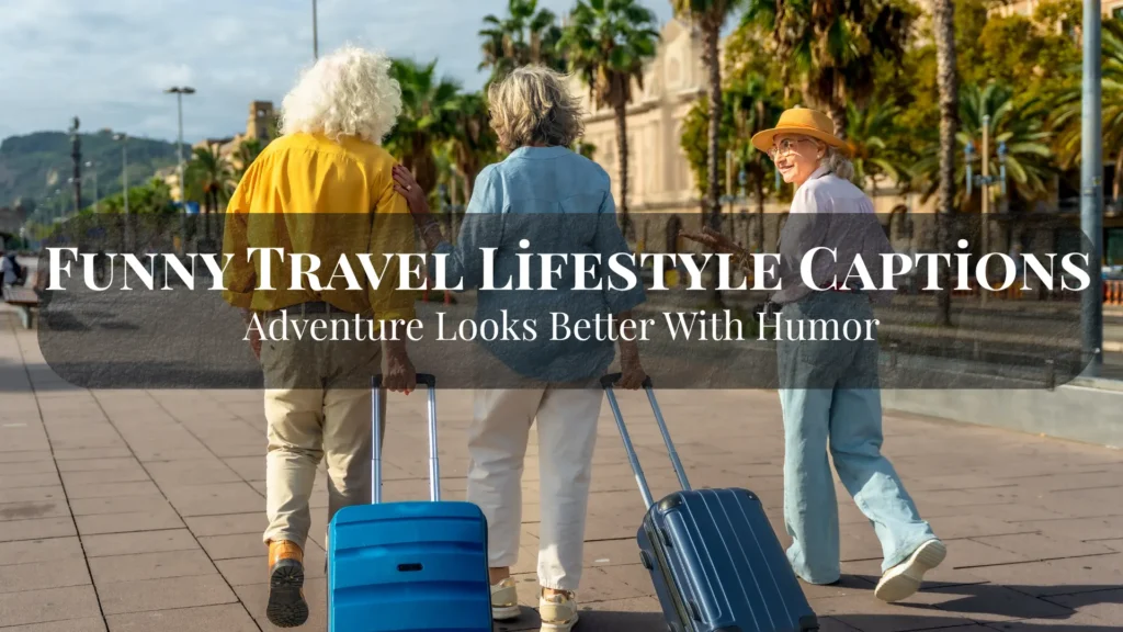 Funny Lifestyle Captions
