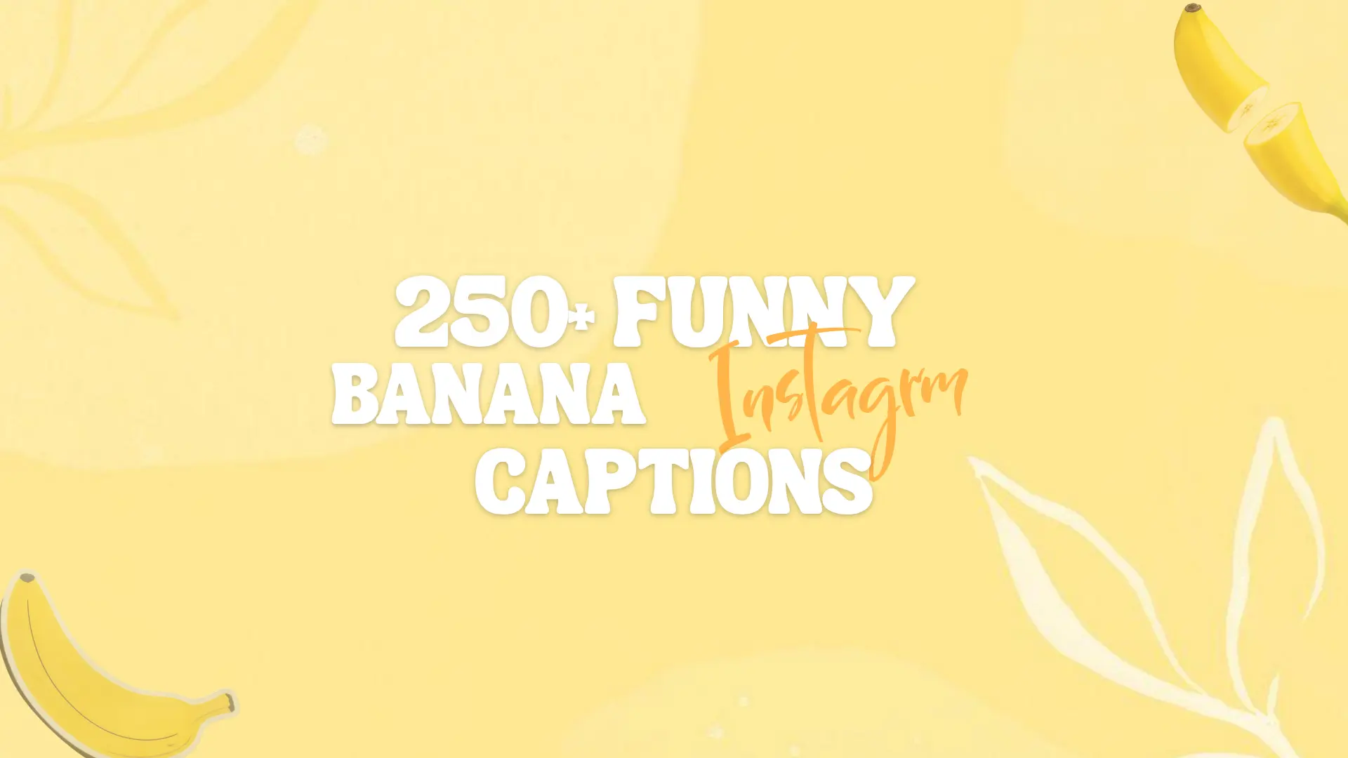funny banana captions
