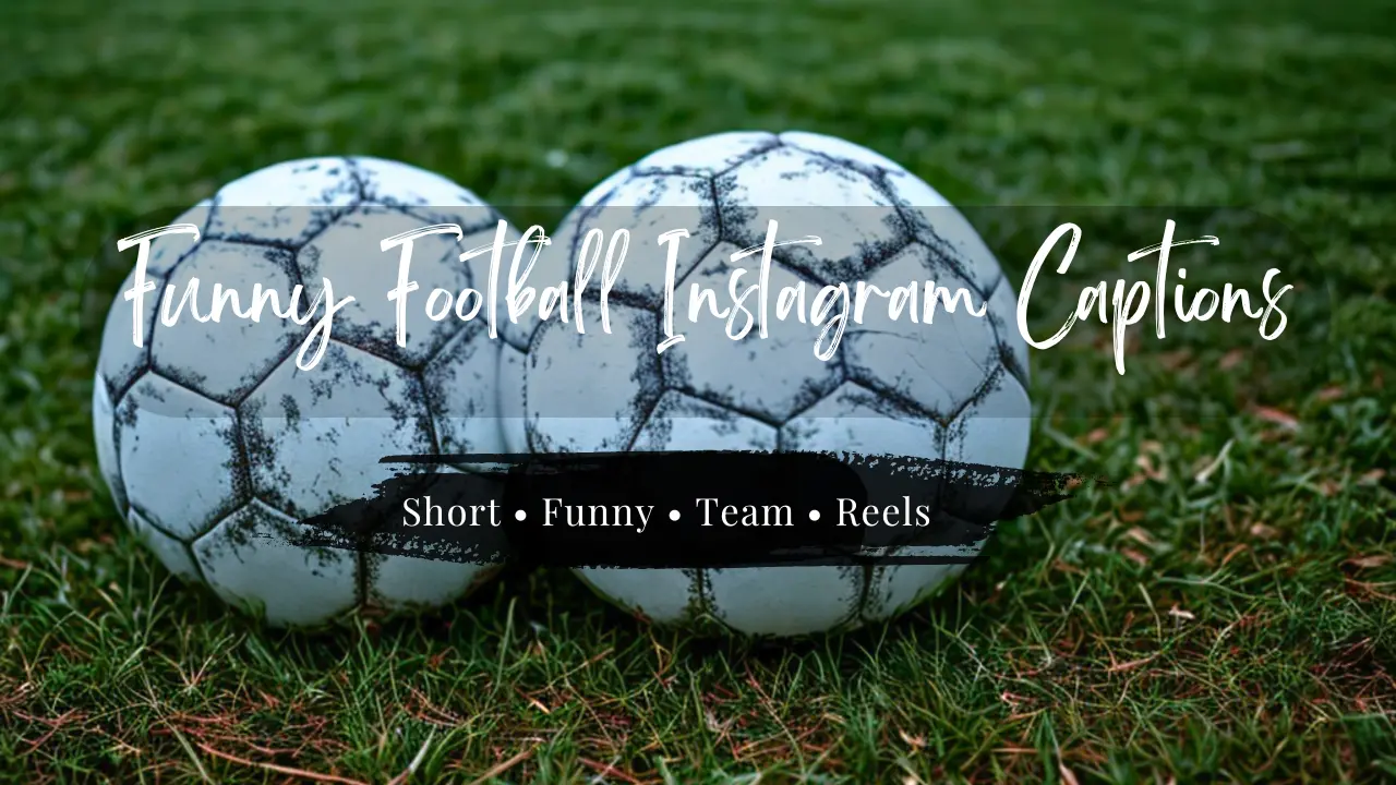 funny football instagram captions