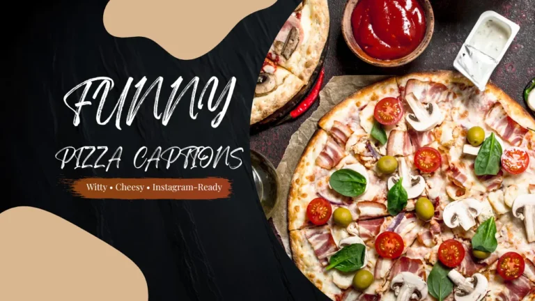 Funny Pizza Captions