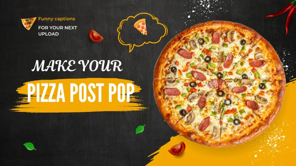 Funny Pizza Captions